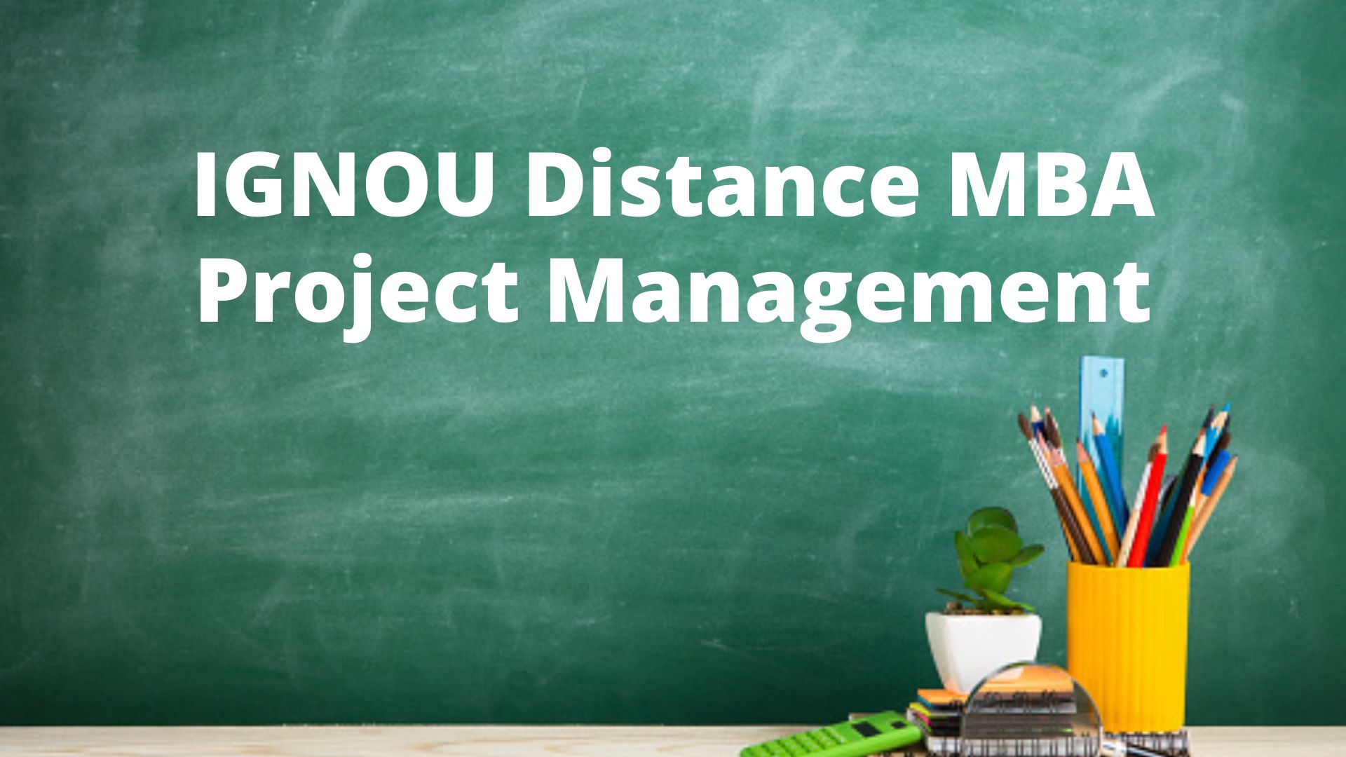 IGNOU MBA In Project Management