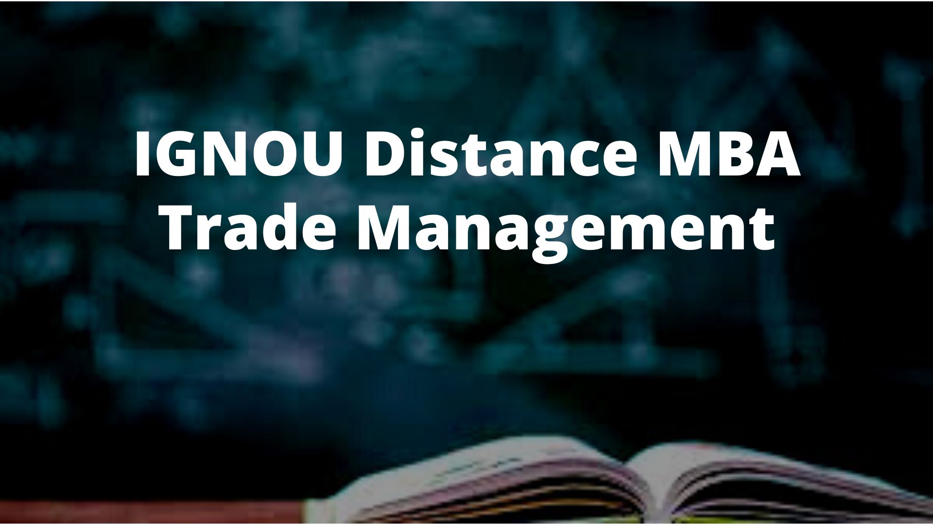 IGNOU MBA In Trade Management