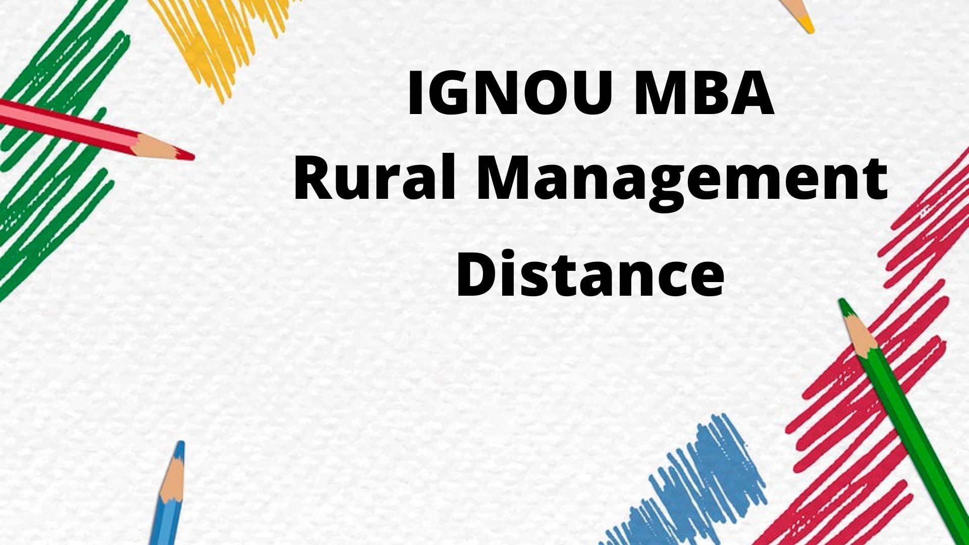 IGNOU MBA In Rural Management