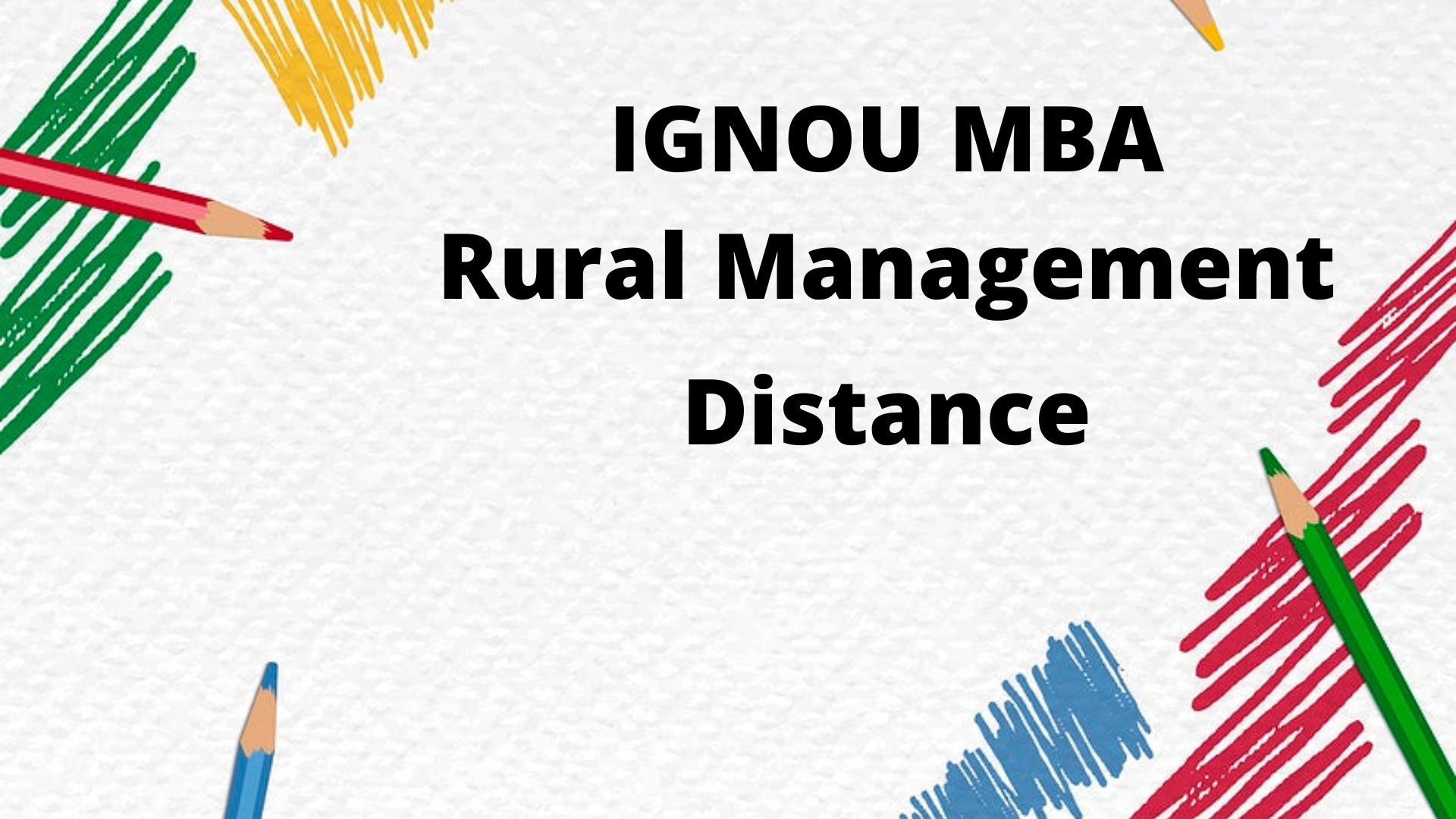 IGNOU MBA In Rural Management